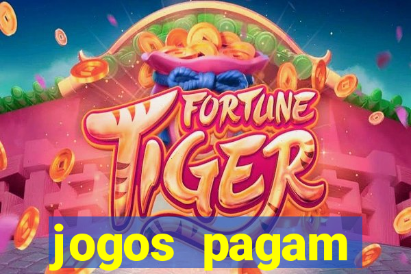 jogos pagam dinheiro de verdade